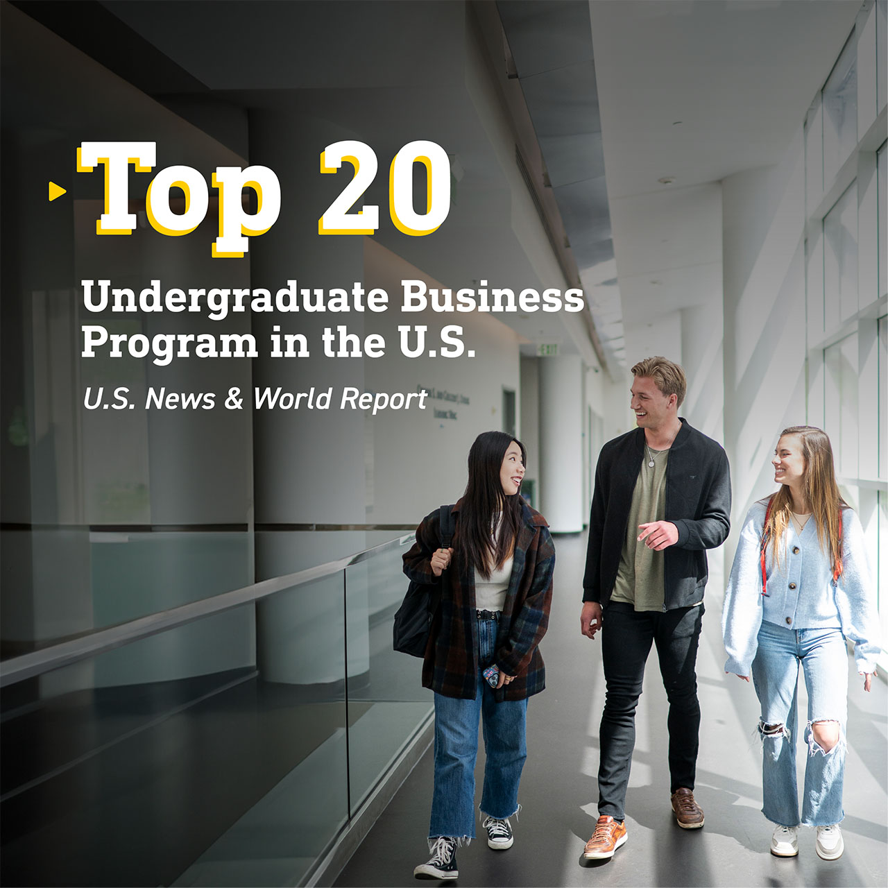 Top 20 Undergraduate Business Program in the U.S., U.S. News & World Report